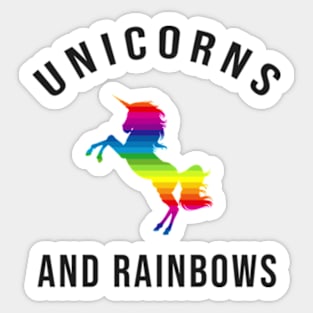 Unicorns And Rainbows Sticker